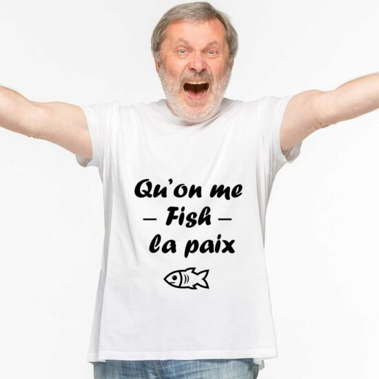 T-shirt Homme Qu'on me fish la paix