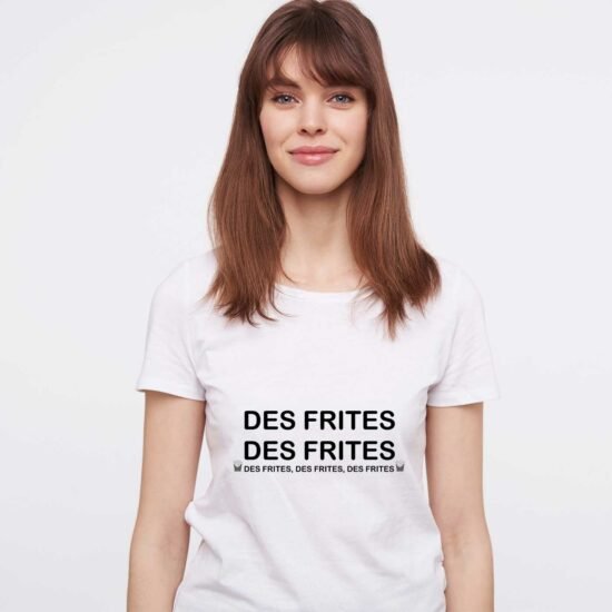 T-shirt Femme Des frites, des frites, des frites Les Tuches